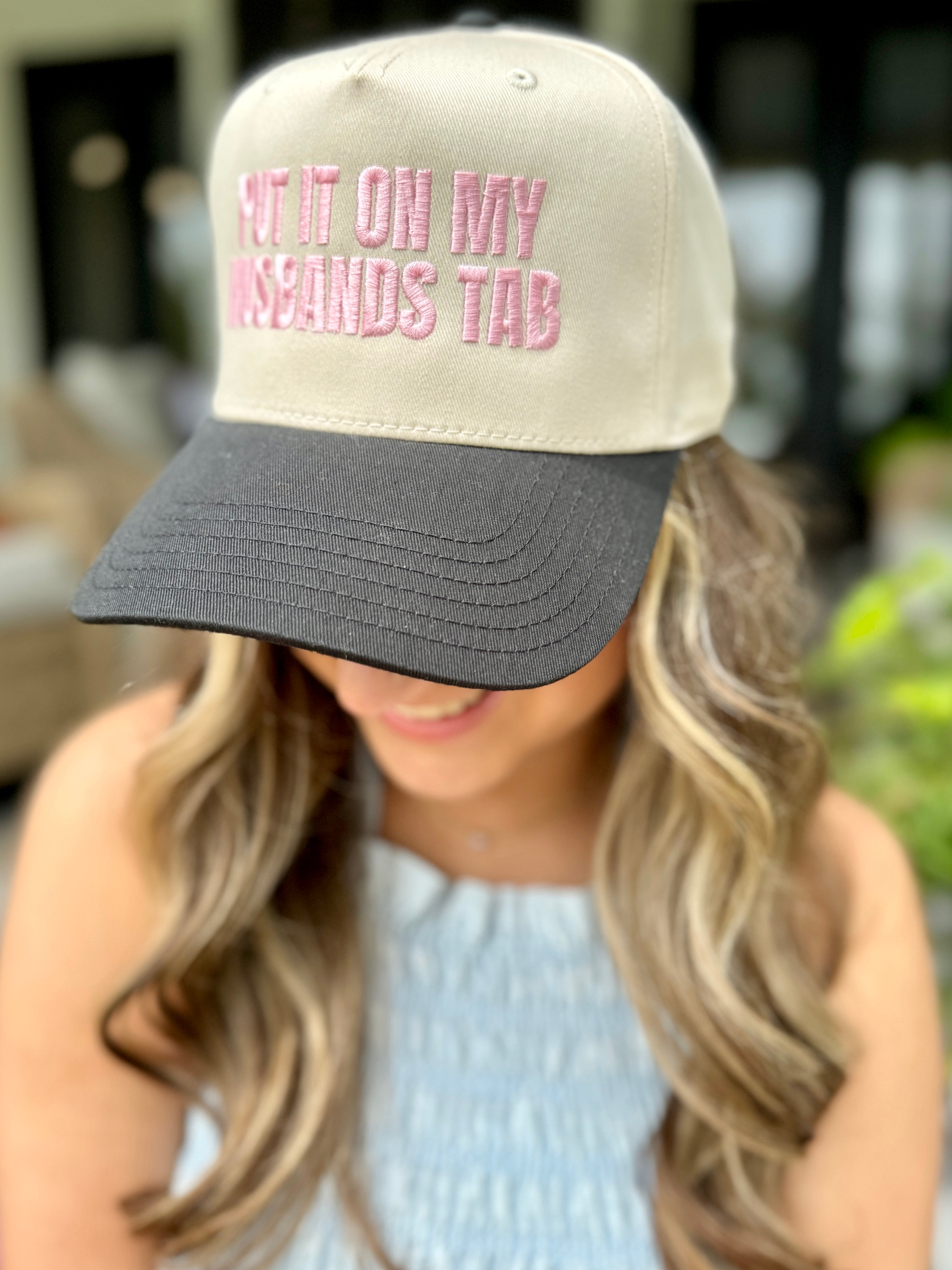 Put It On My Husbands Tab Hat