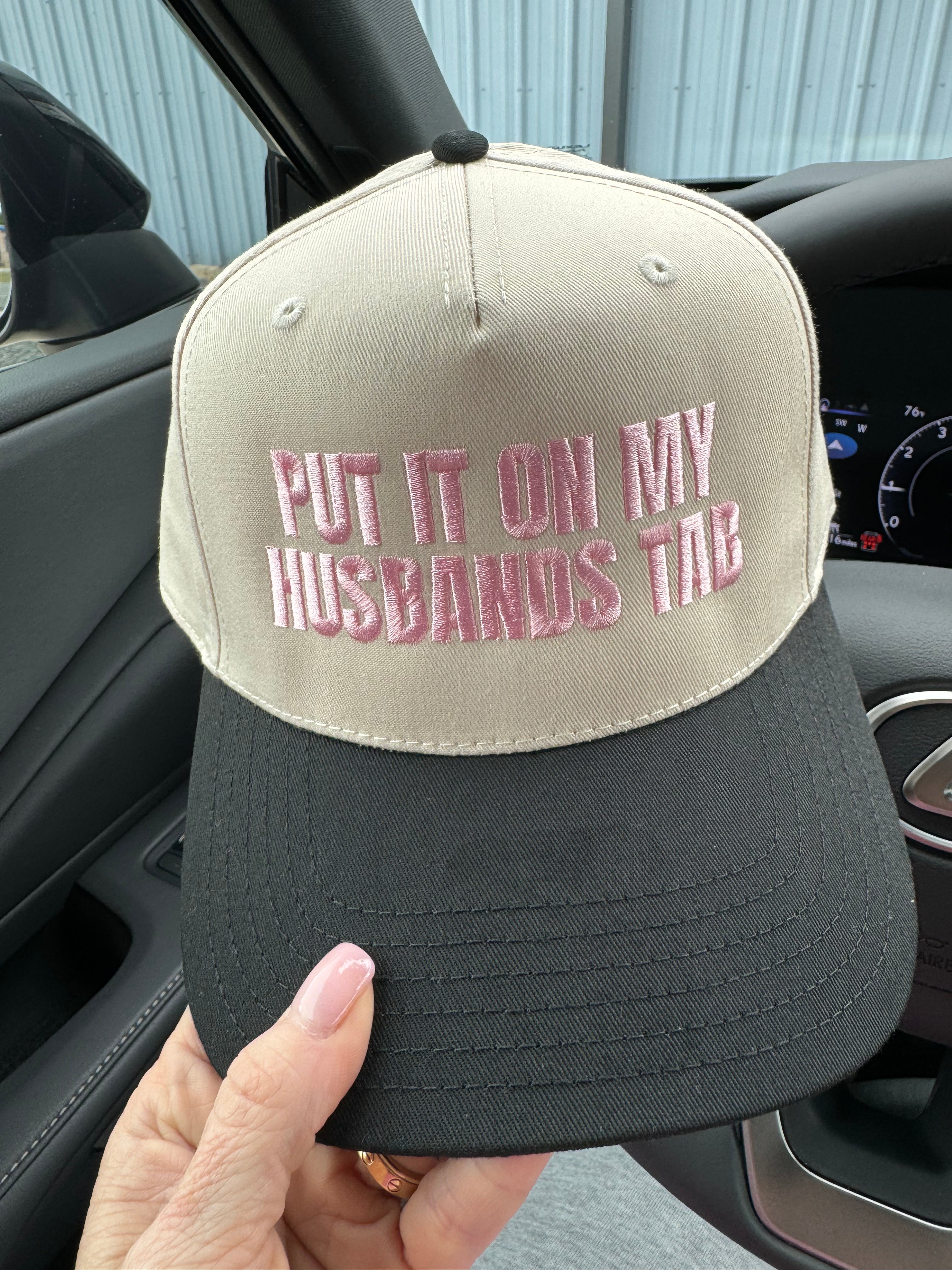 Put It On My Husbands Tab Hat