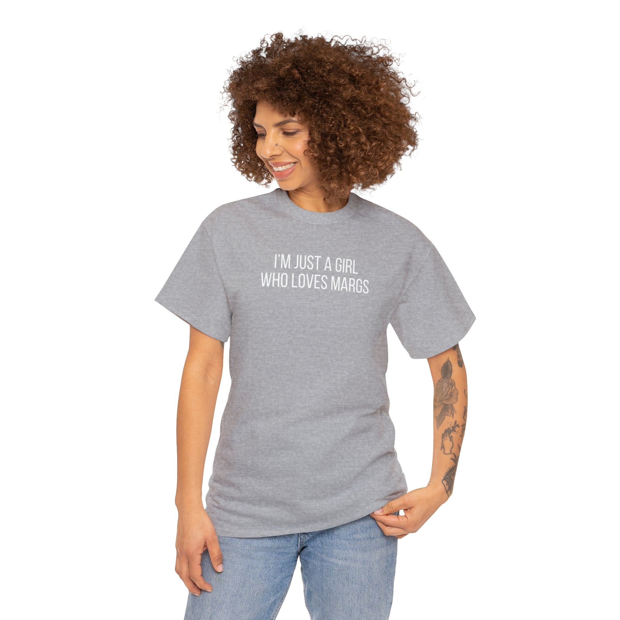 Just a Girl Margs Unisex Heavy Cotton Tee