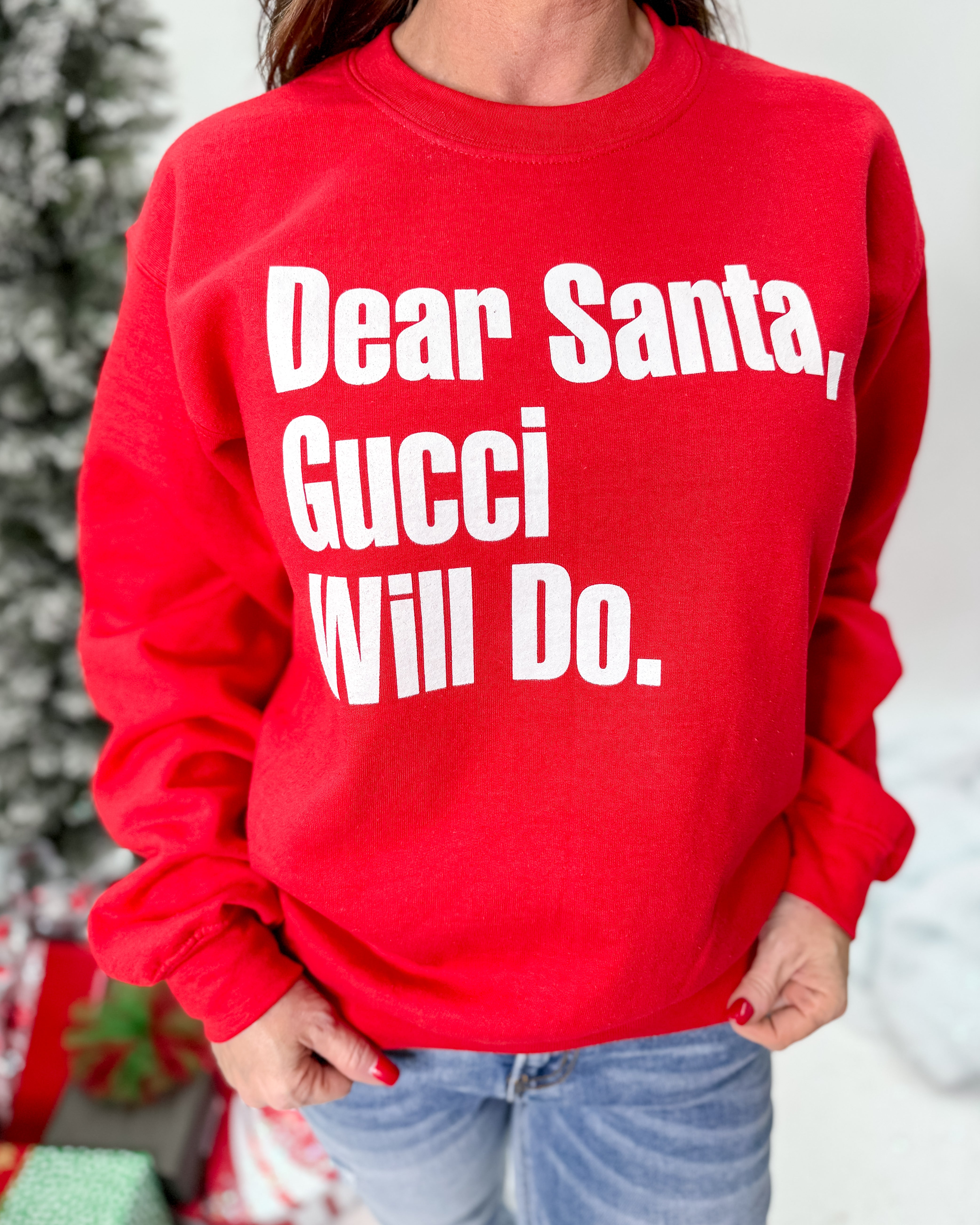 Dear Santa, Sweatshirt
