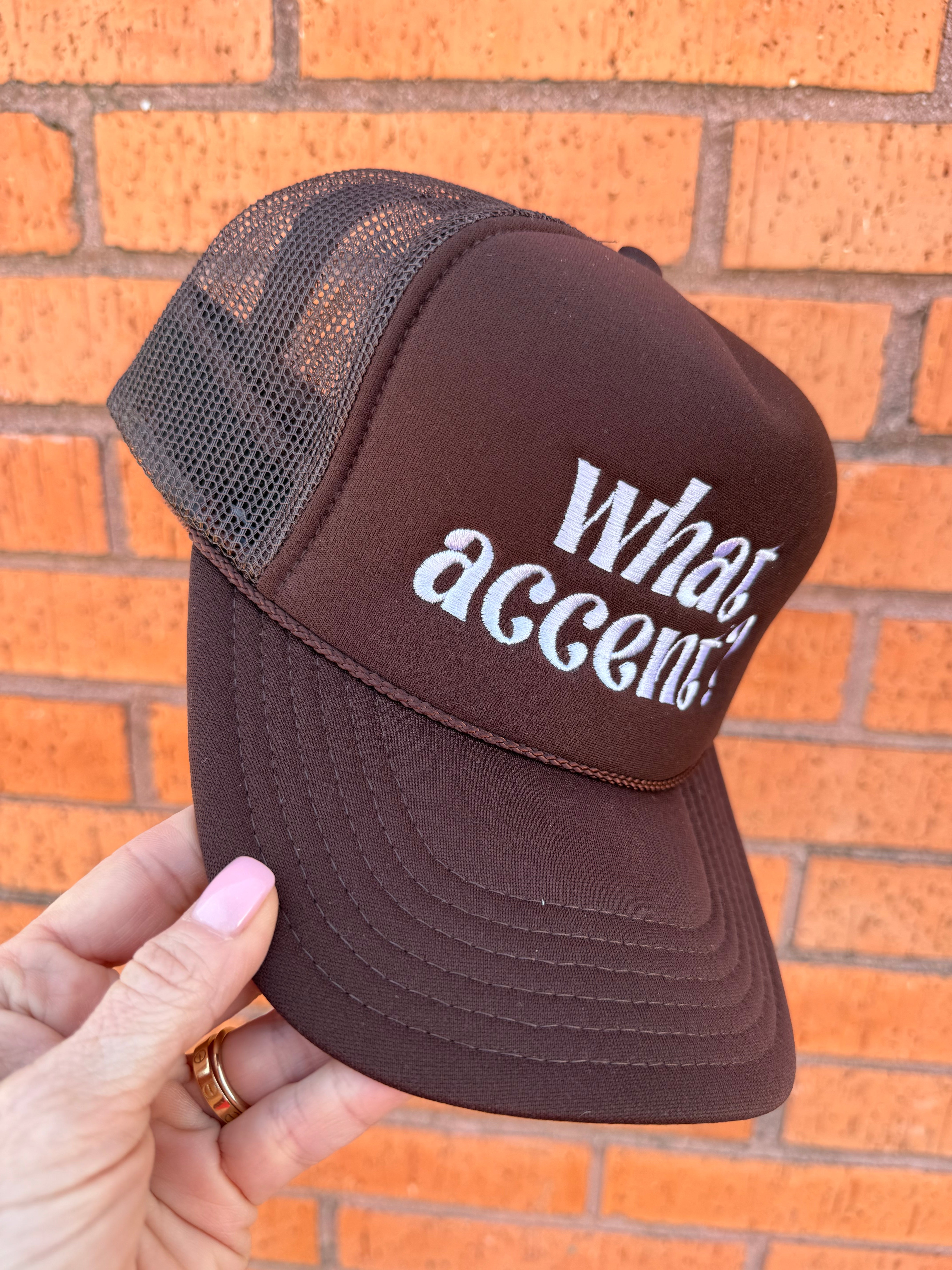 "What Accent?" Trucker Hat