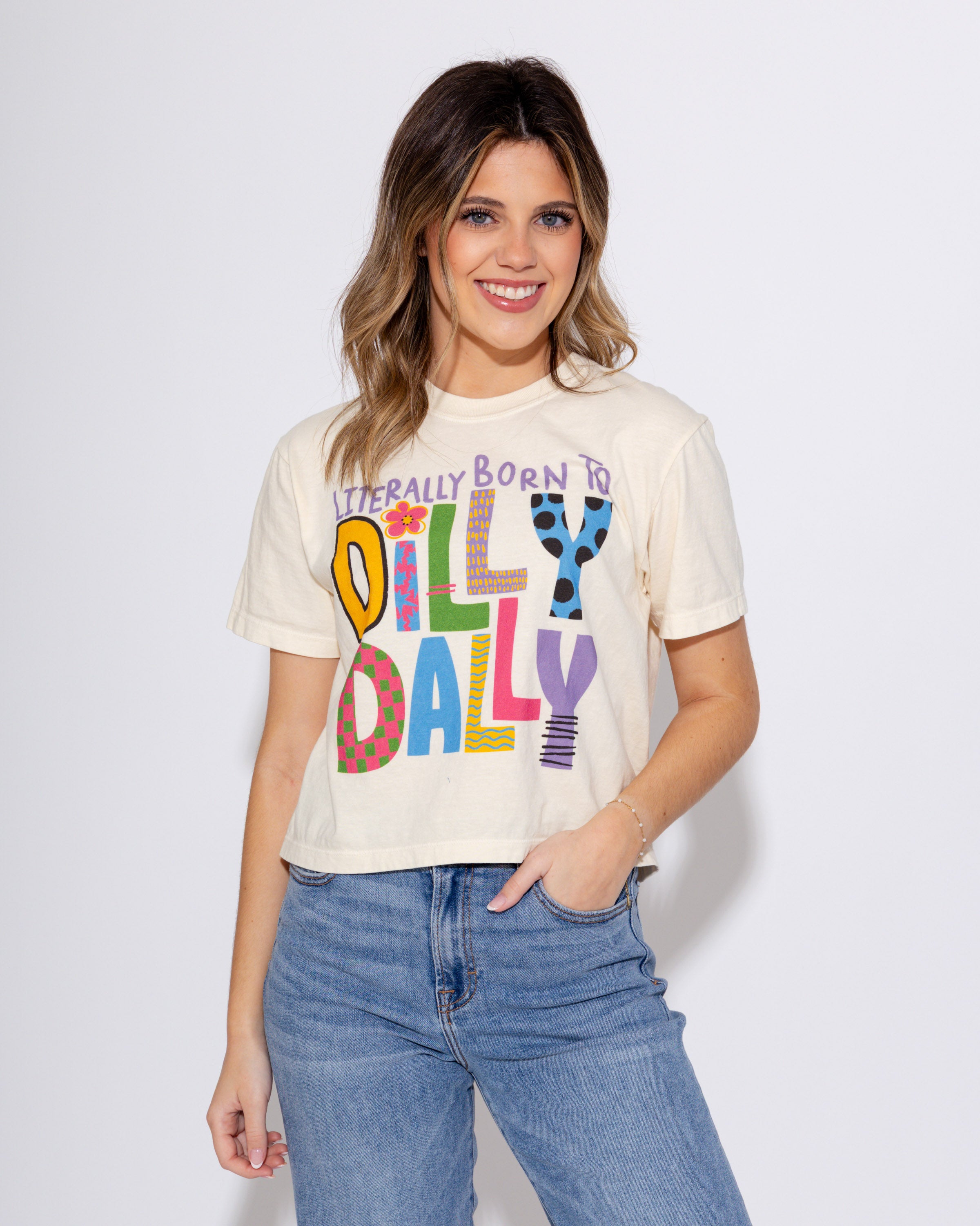 Literally Born to Dilly Dally Crop Tee