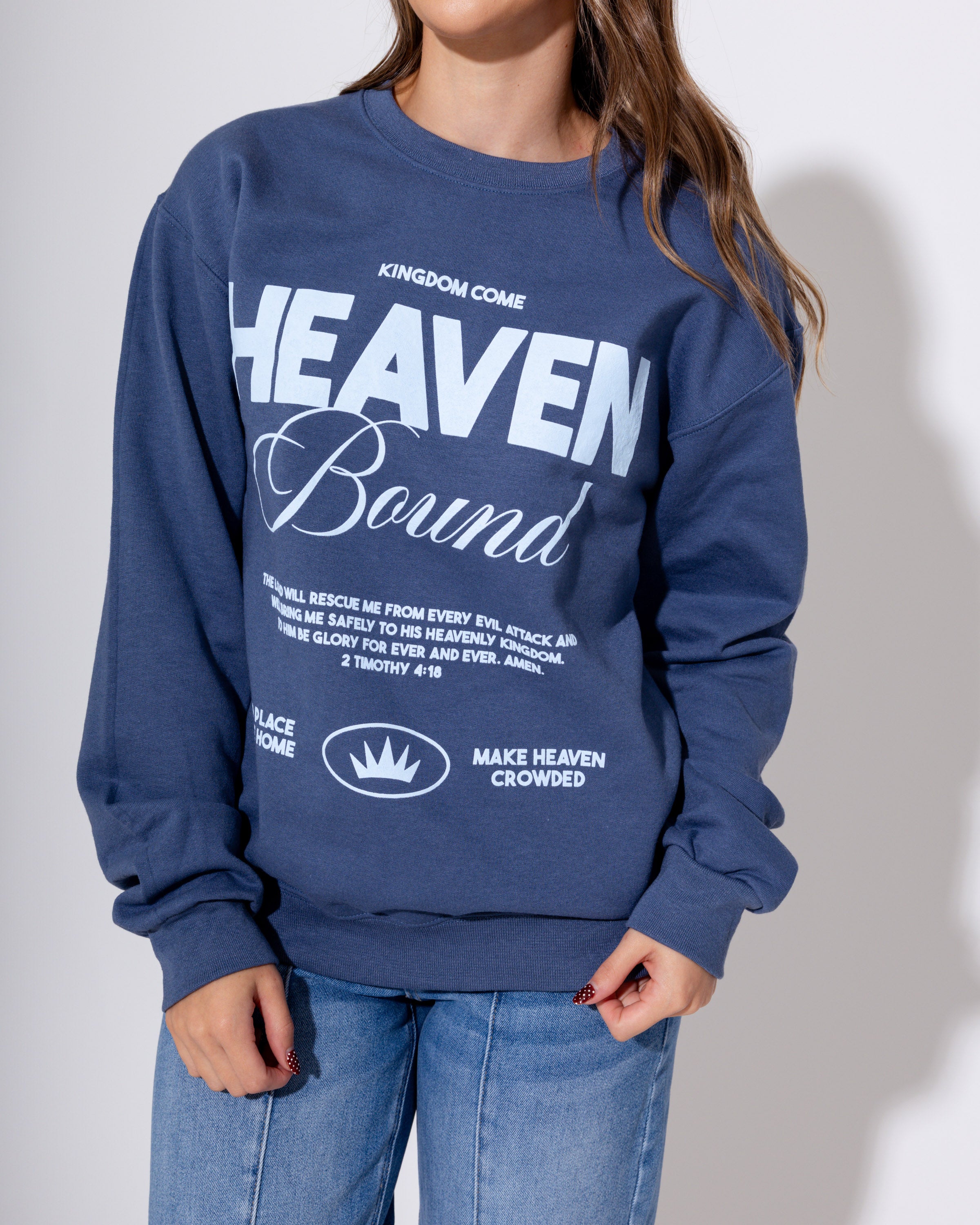 Heaven Bound Sweatshirt