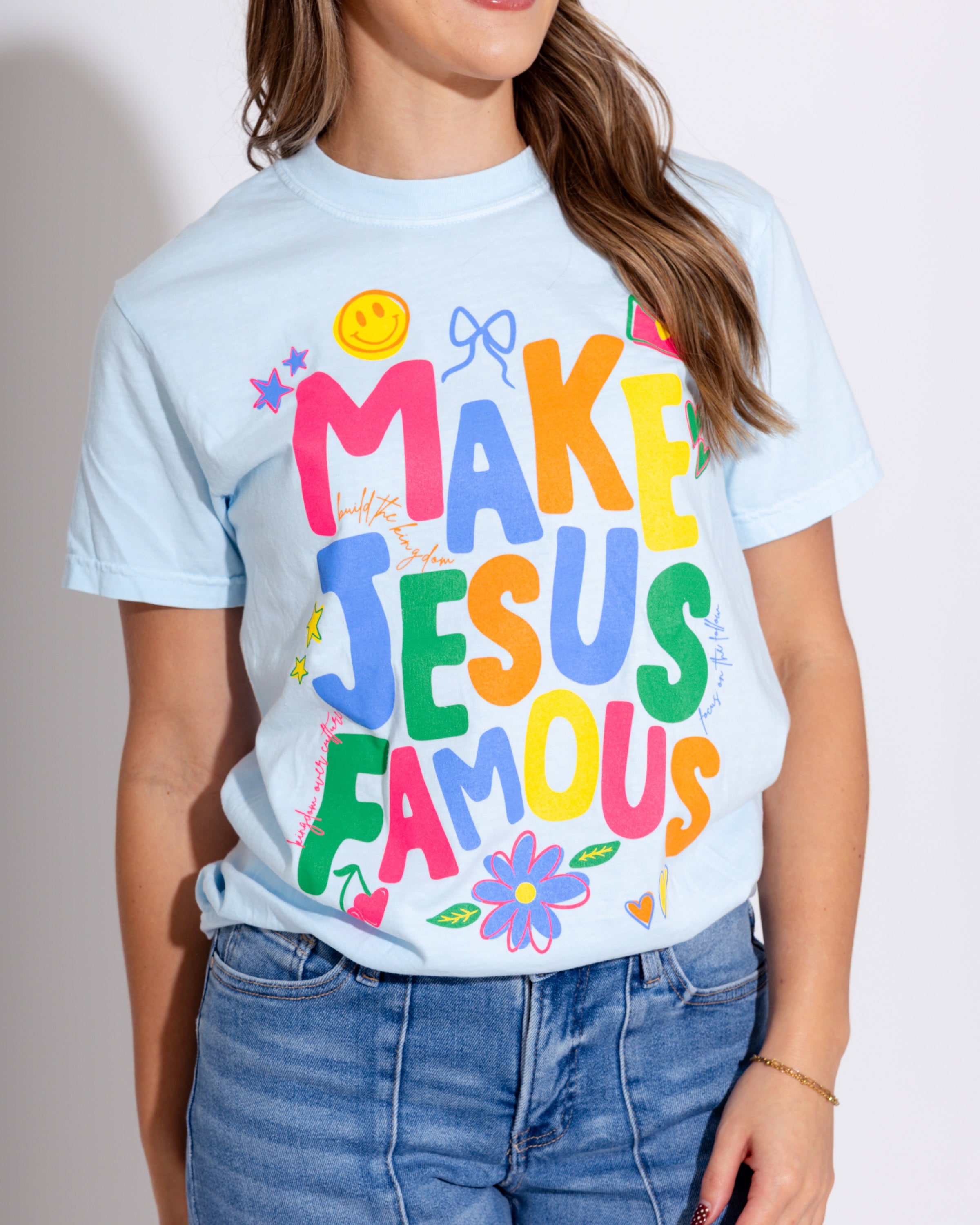 Make Jesus Famous Tee
