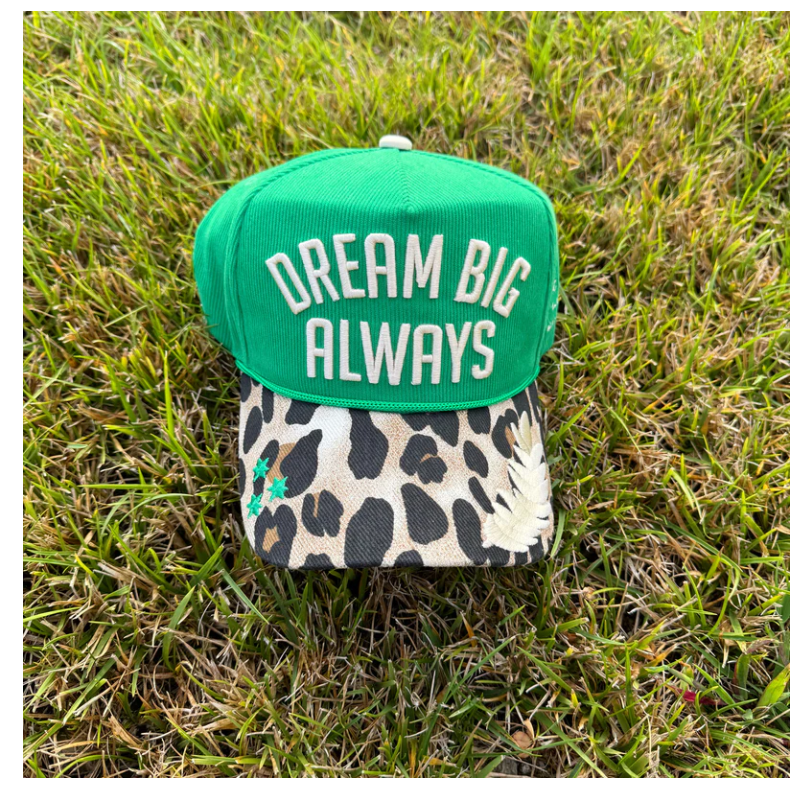 Dream Big Always Hat
