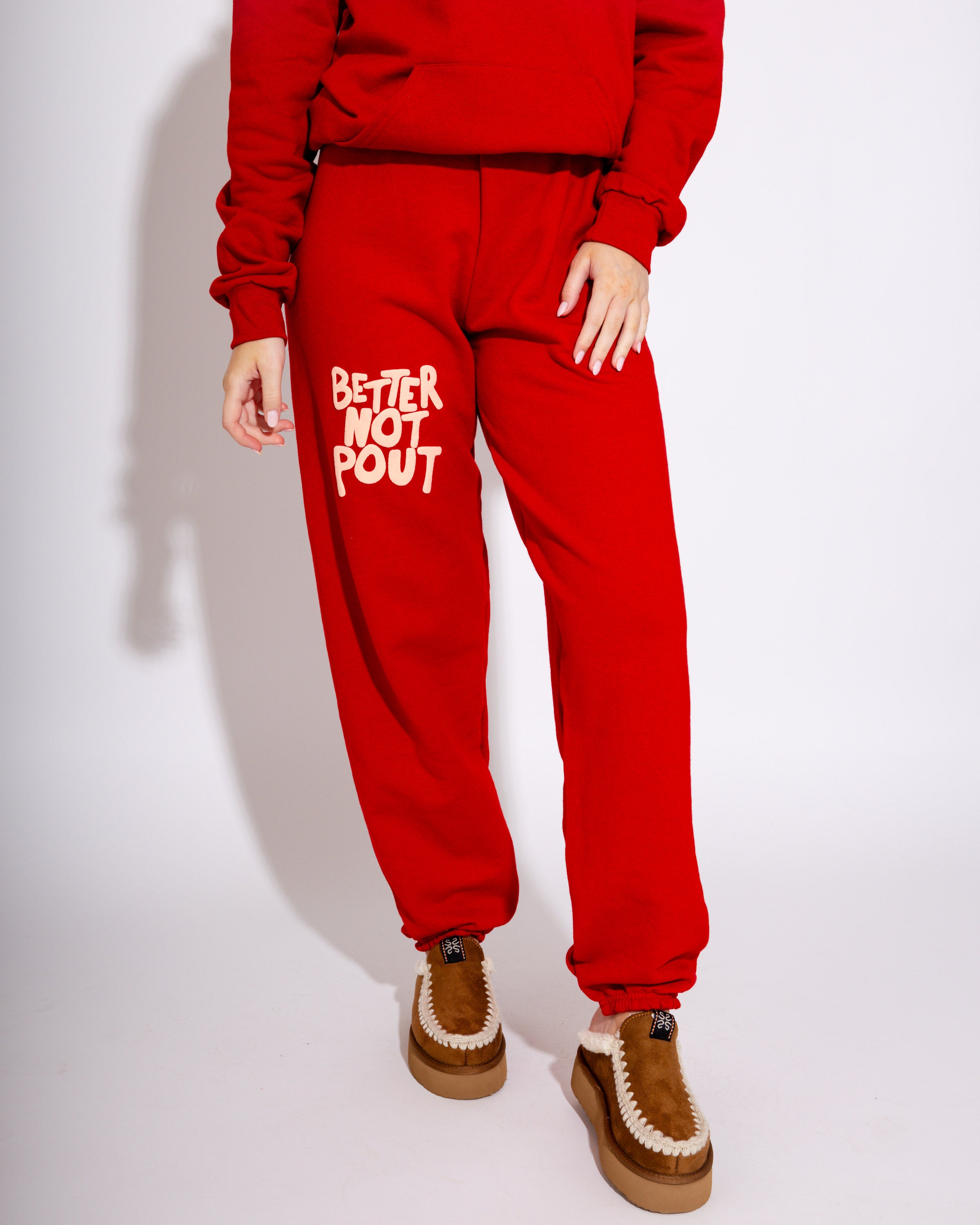 Better Not Pout Sweatpant