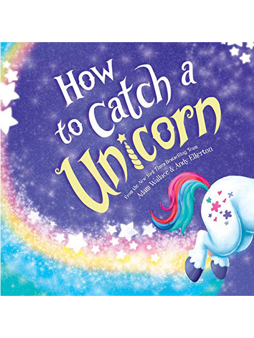 How to Catch a Unicorn Kids Book