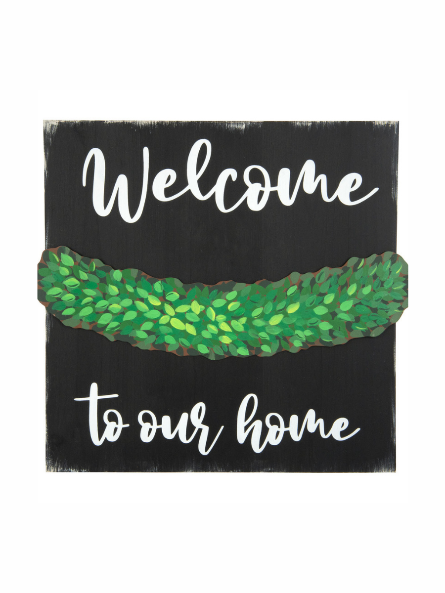 "Welcome to Our Home" Banner and Board